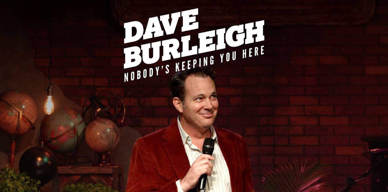 Dave Burleigh: Nobody's Keeping you Here (2017)
