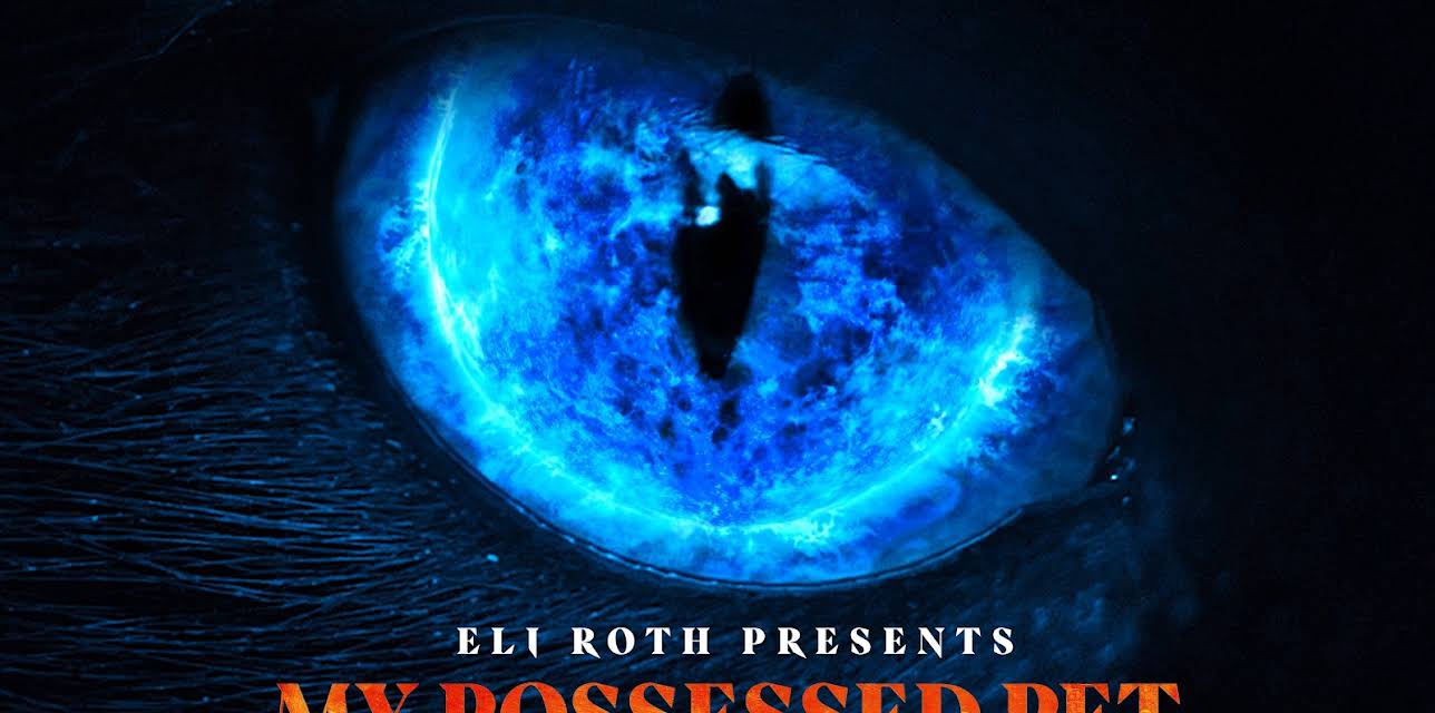 Eli Roth Presents: My Possessed Pet