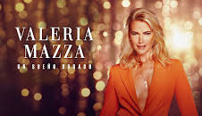VALERIA MAZZA, UN SUEÑO DORADO