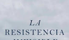 La resistencia invisible