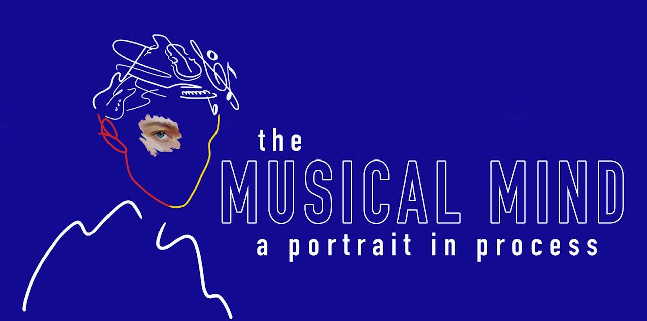 The Musical Mind: A Portrait in Process