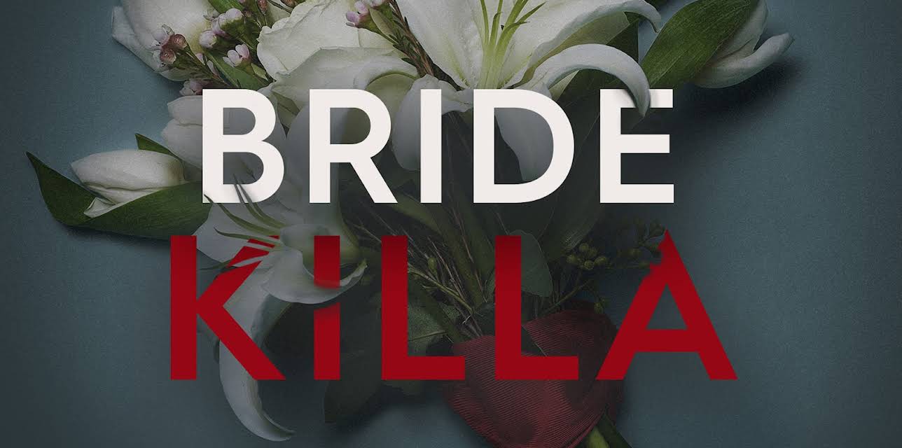 Bride Killa Season 1
