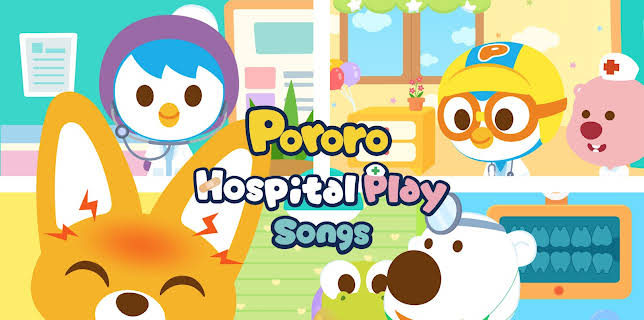 Pororo Hospital Play Songs