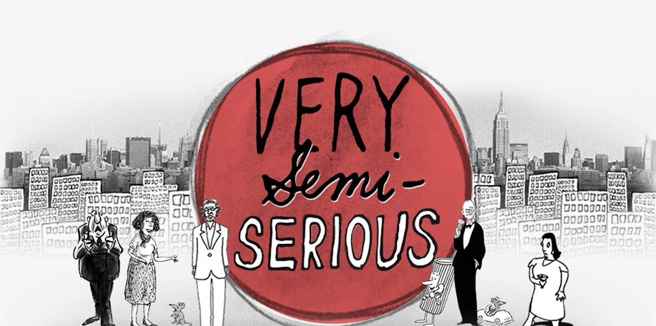 Very Semi-Serious (2015)