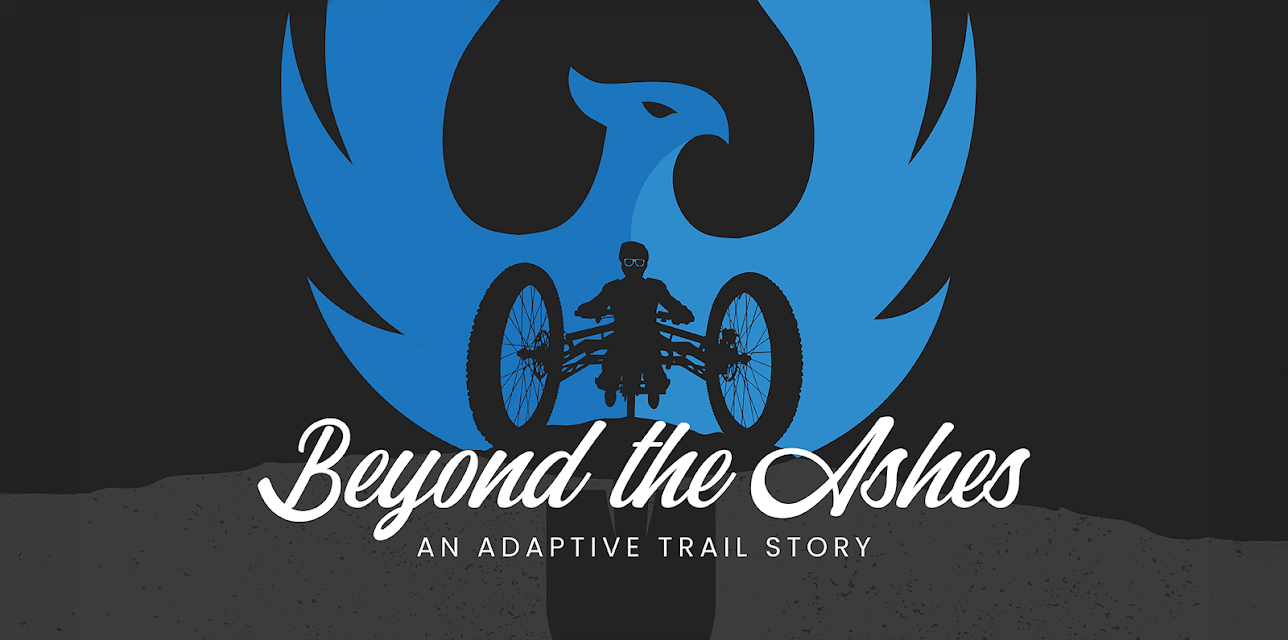 Beyond the Ashes: An Adaptive Trail Story (2025)