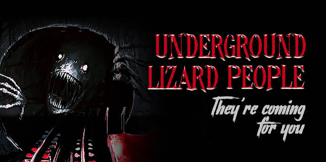 Underground Lizard People: They're Coming For You (2023)