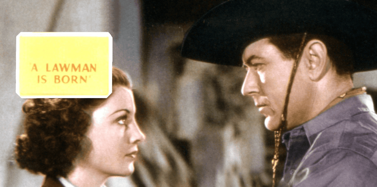 A Lawman Is Born (1937)