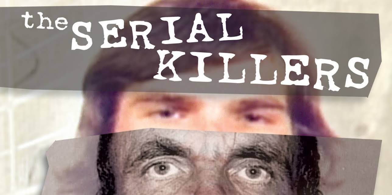 Serial Killers