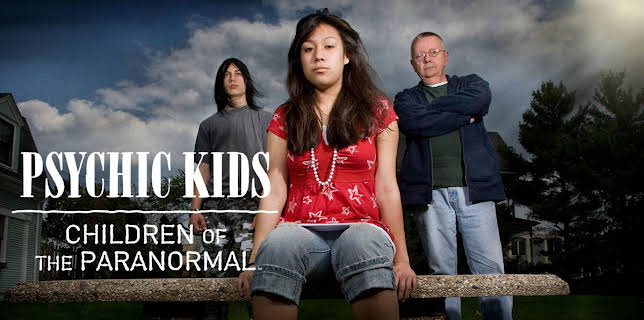 Psychic Kids: Children of the Paranormal