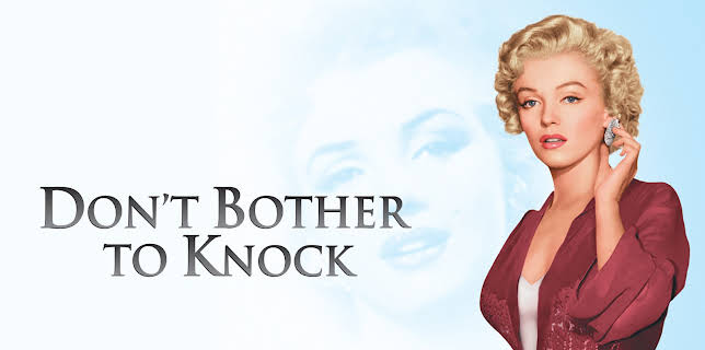 Don't Bother To Knock (1952)