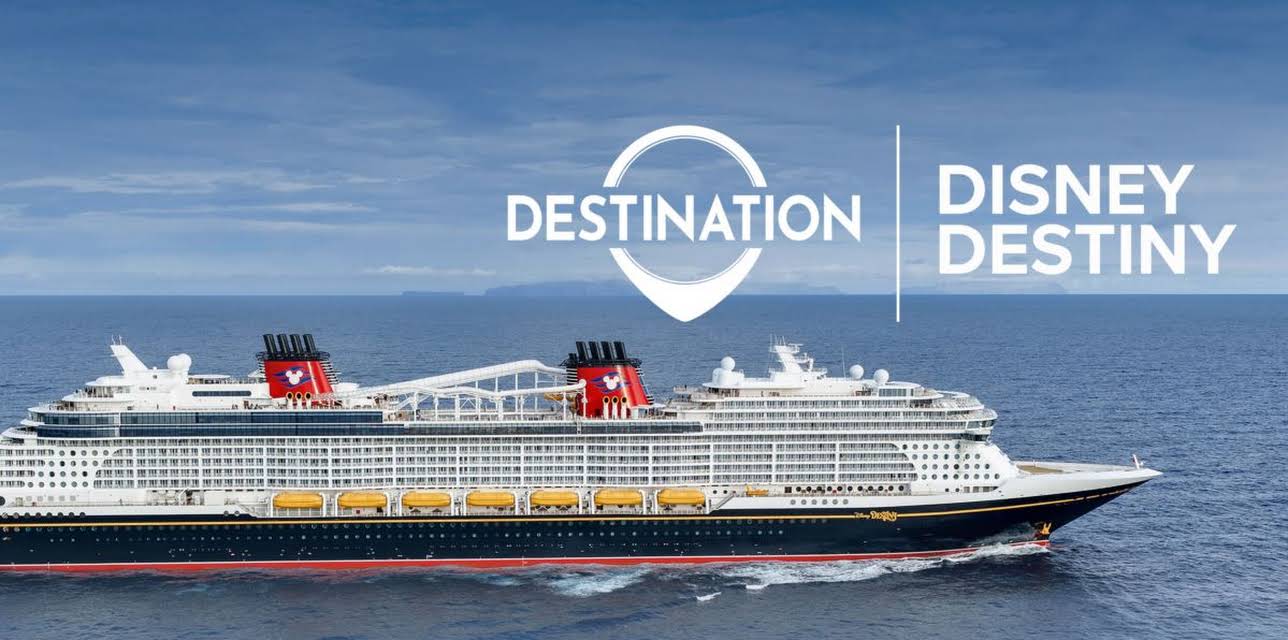 Destination: Disney Destiny