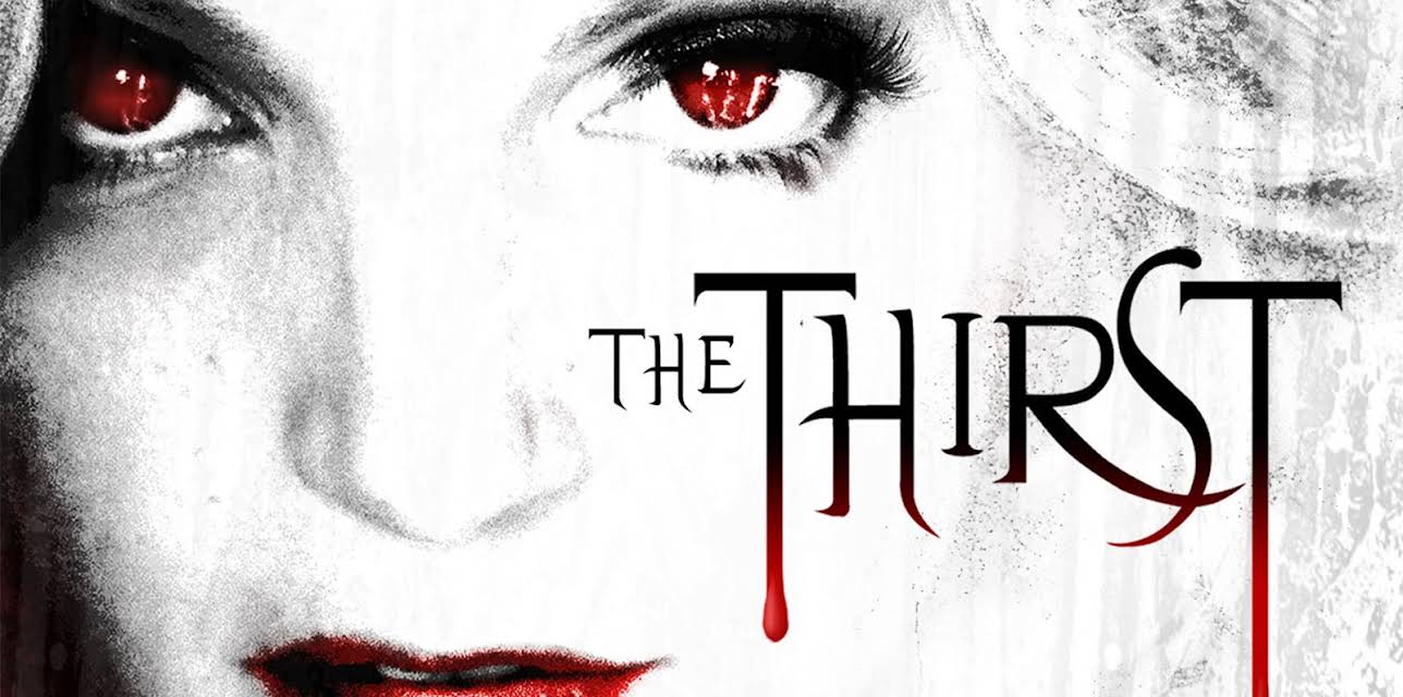 The Thirst (2007)