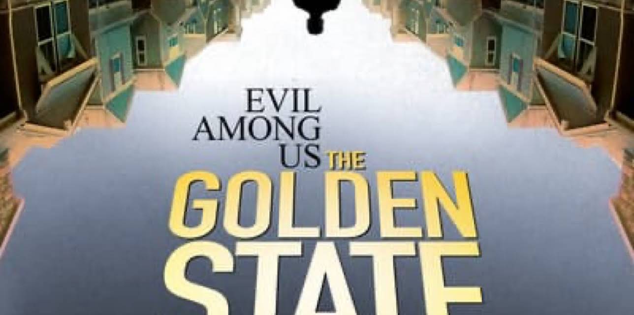 Evil Among Us: The Golden State Killer (2023)