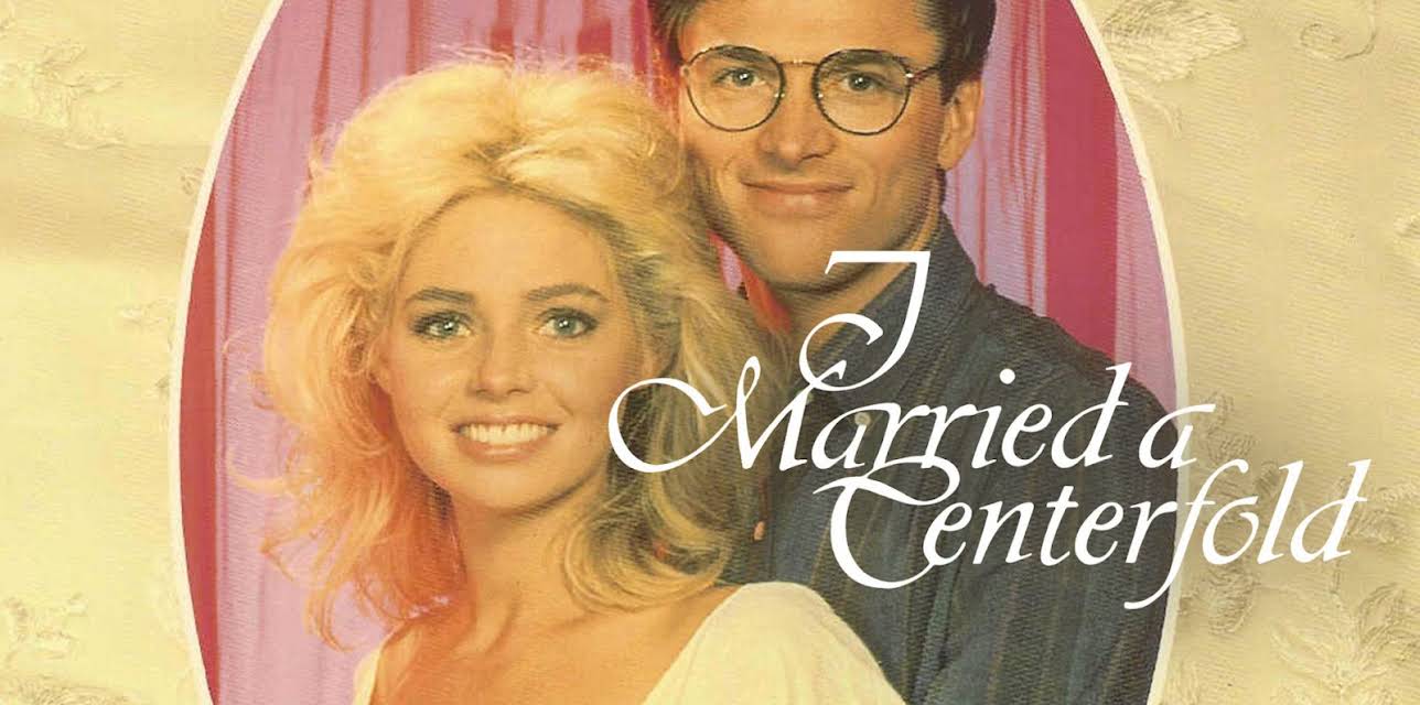 I Married a Centerfold (1984)