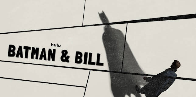 Batman & Bill (2026)