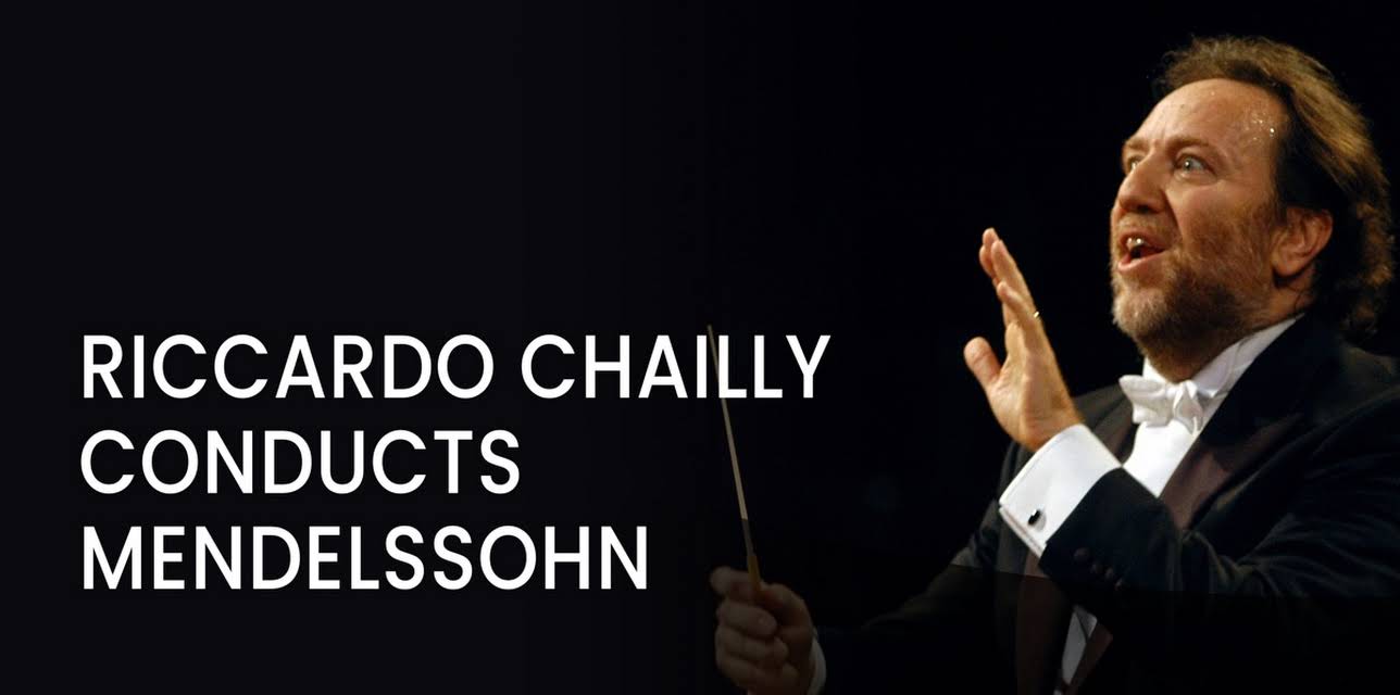 Riccardo Chailly conducts Mendelssohn (2005)