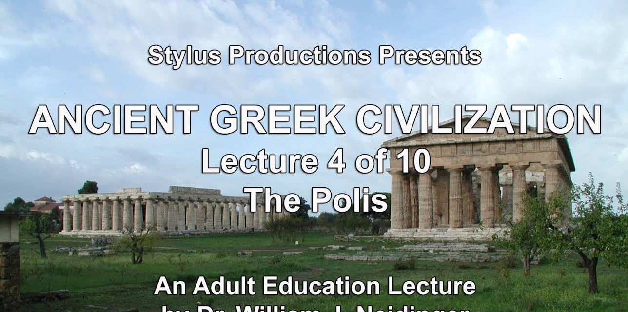 Ancient Greek Civilization Lecture 4 of 10 The Polis