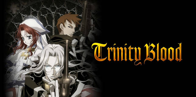 Trinity Blood Season 1