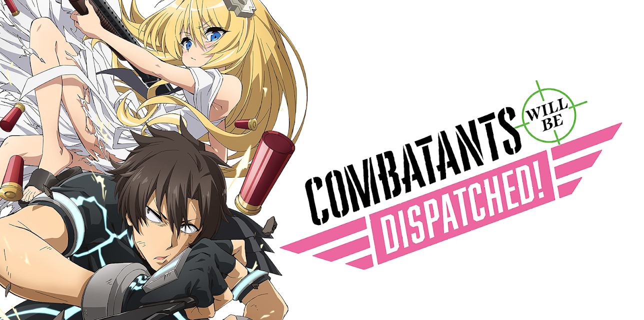 COMBATANTS WILL BE DISPATCHED!