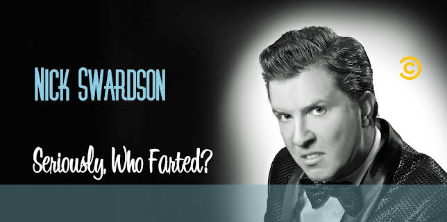 Nick Swardson: Seriously, Who Farted? (2009)