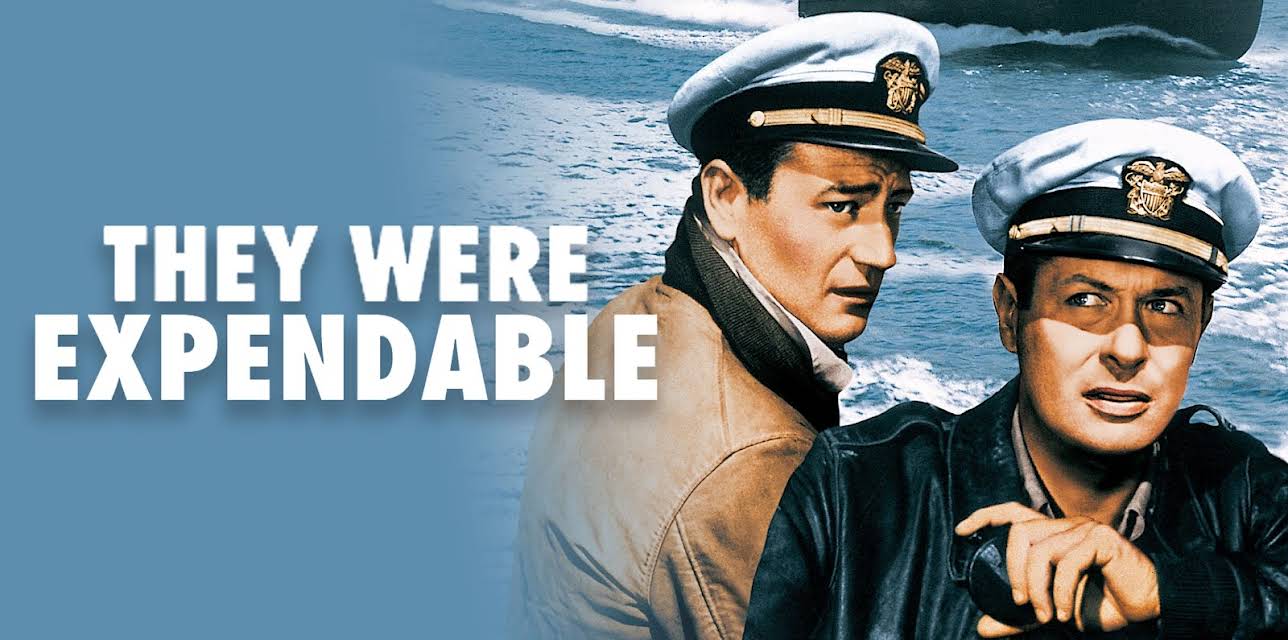 They Were Expendable (1945)