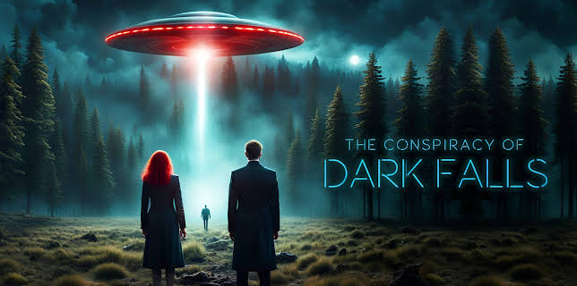 The Conspiracy of Dark Falls (2022)