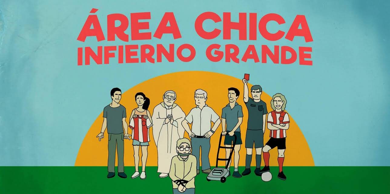 Area Chica Infierno Grande (Hell in the Goal Area) (2021)