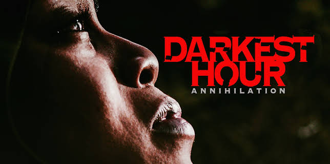 Darkest Hour Annihilation (2022)