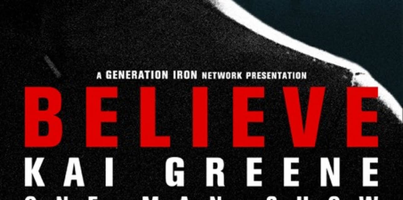 Kai Greene: Believe (2015)