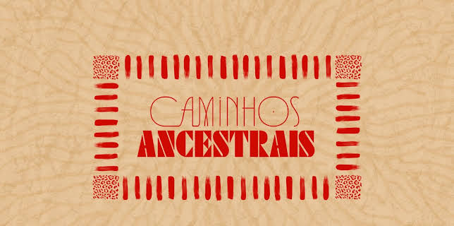 Caminhos Ancestrais