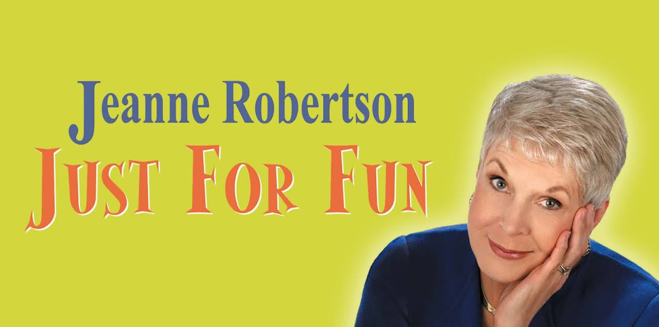 Jeanne Robertson - Just For Fun (2017)