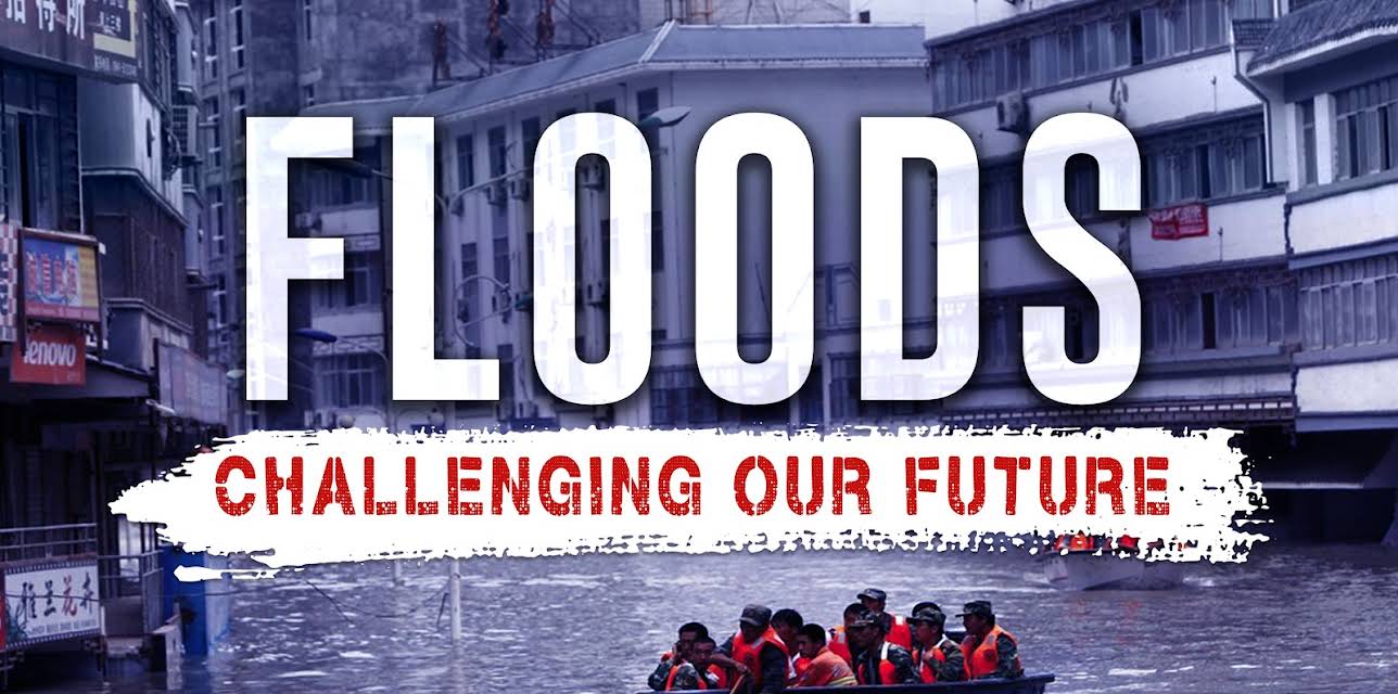 Floods Challenging Our Future