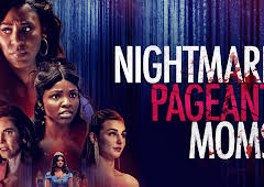 Nightmare Pageant Moms