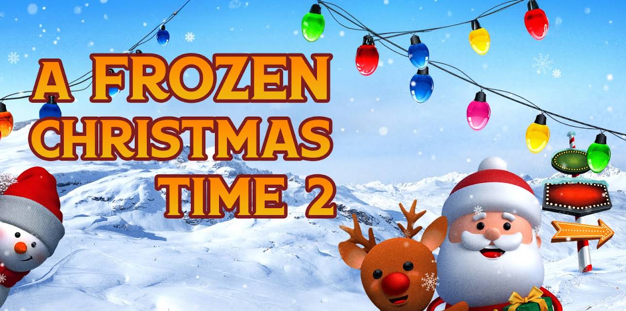 A Frozen Christmas Time 2 (2020)