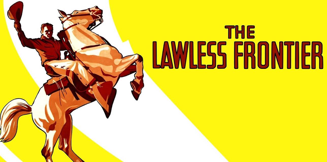 Lawless Frontier (1934)