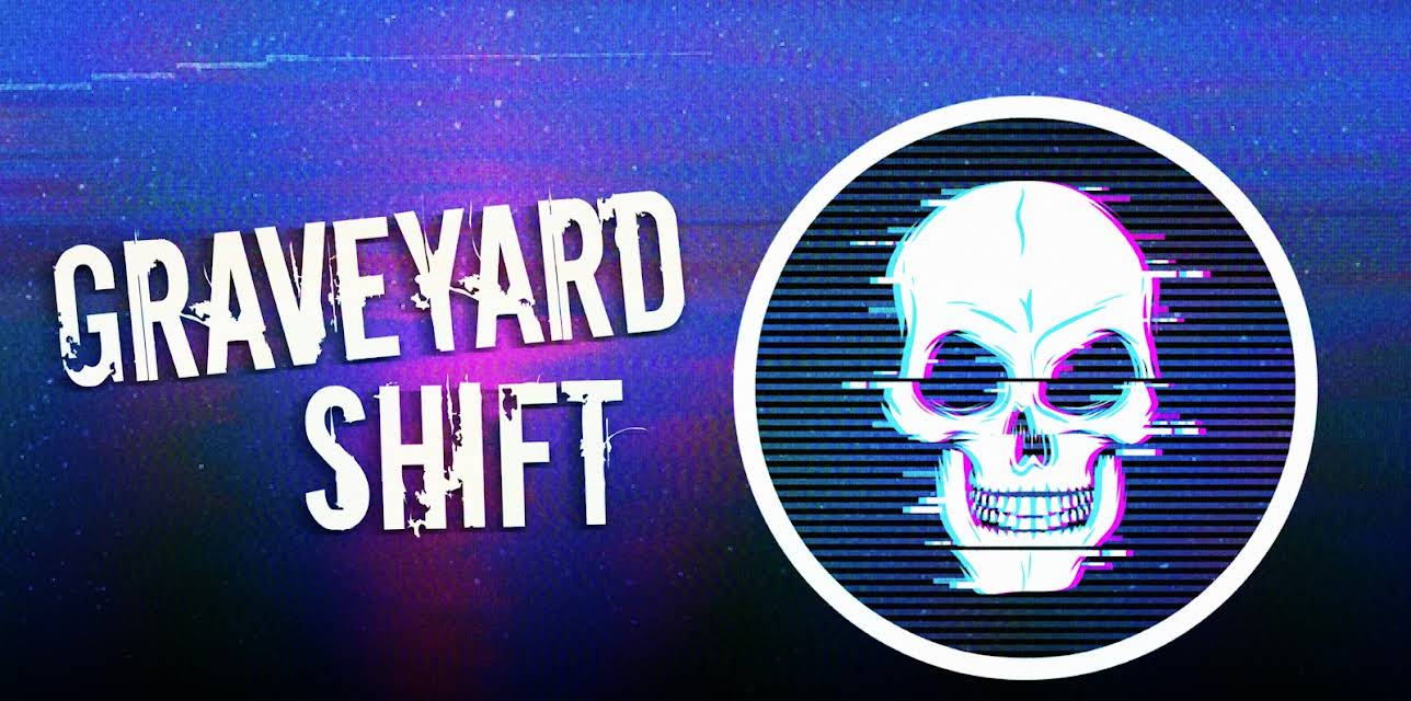 Graveyard Shift: The Series: Season 1