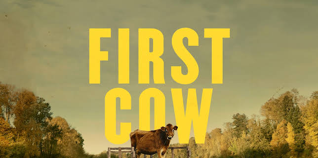 First Cow (2020)