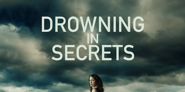 Drowning in Secrets (2022)