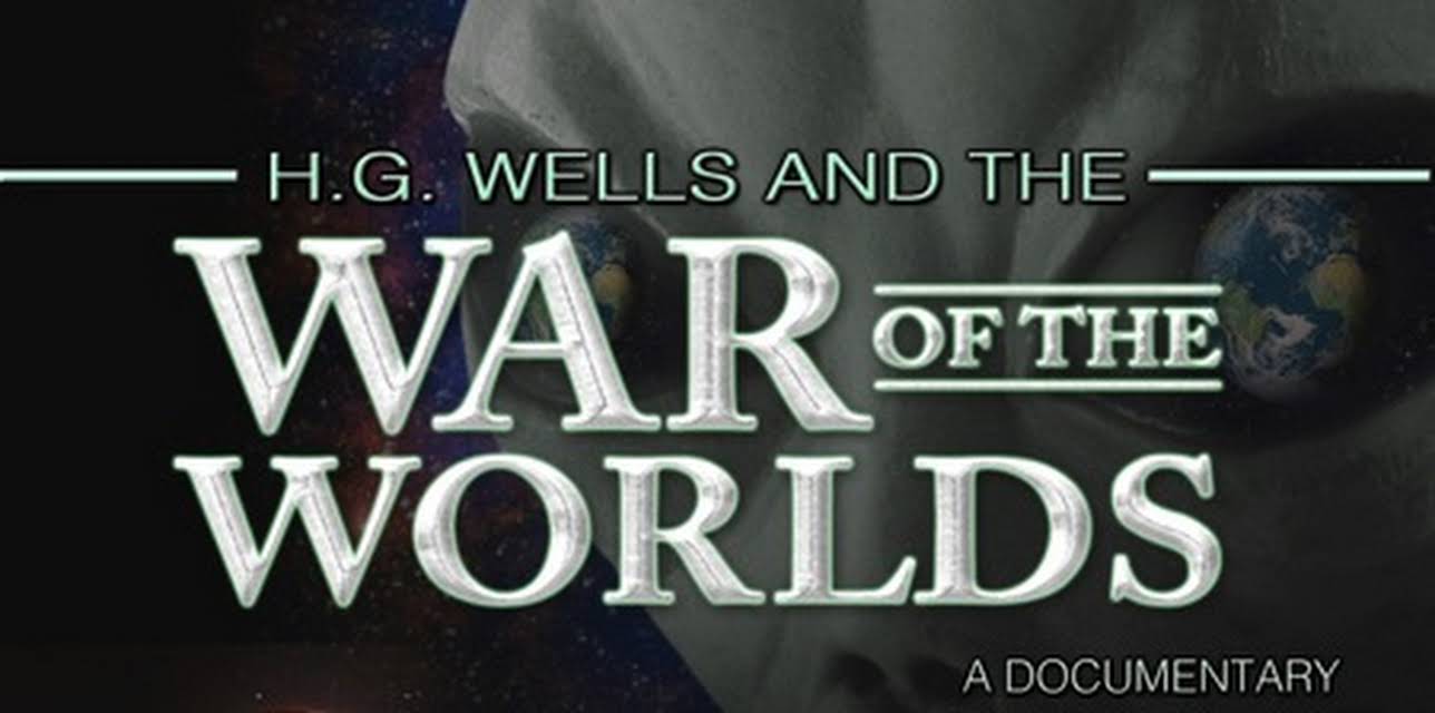 H.G. Wells and the War of the Worlds: A Documentary (2005)