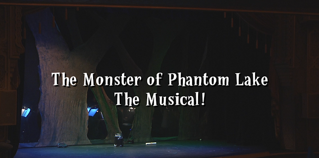 The Monster of Phantom Lake: The Musical! (2017)