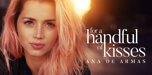 For a Handful of Kisses (2014)