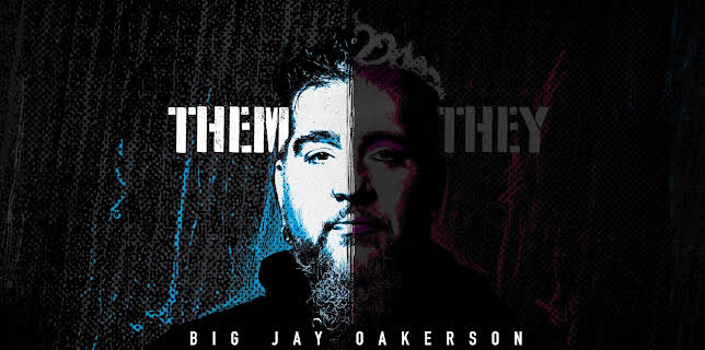 Big Jay Oakerson: Them (2025)