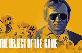 The Object of the Game: The Breakthrough