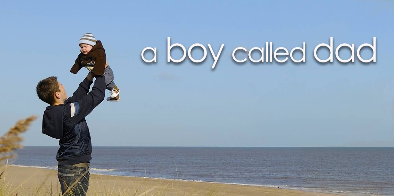 A Boy Called Dad (2011)