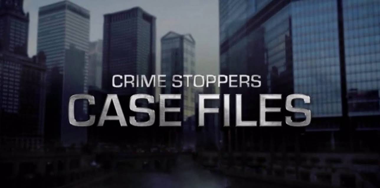 Crime Stoppers: Case Files