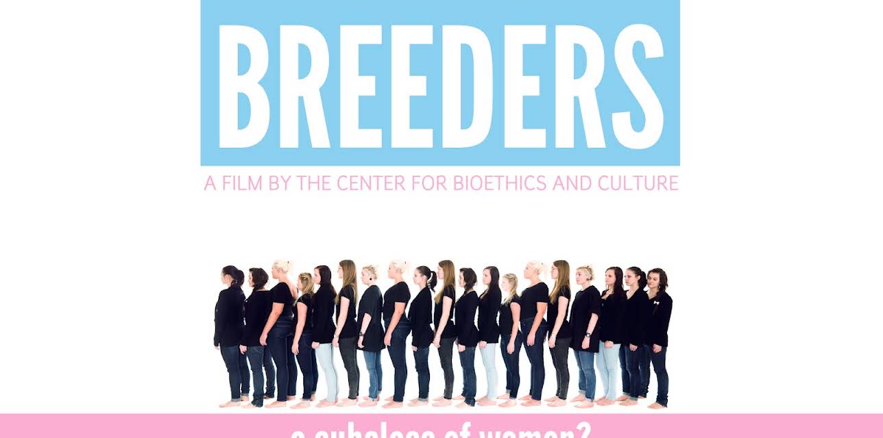 Breeders: A Subclass of Women? (2014)