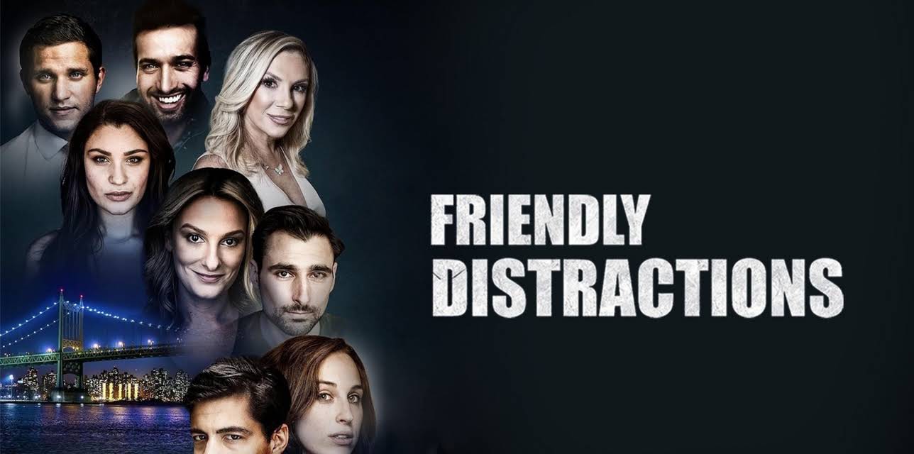 Friendly Distractions (2025)