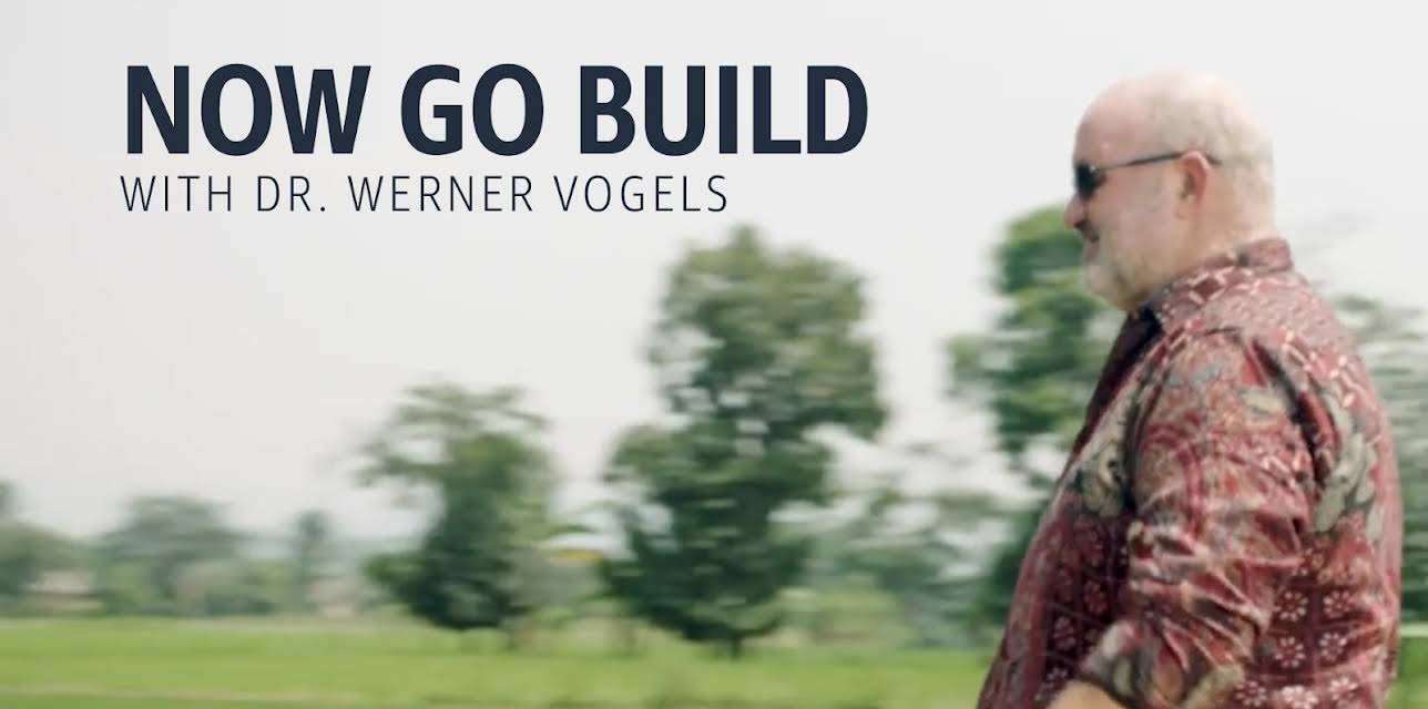 Now Go Build with Werner Vogels