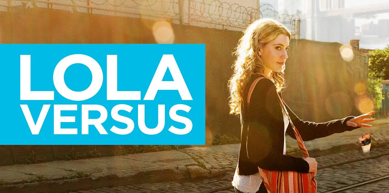 Lola Versus (2012)