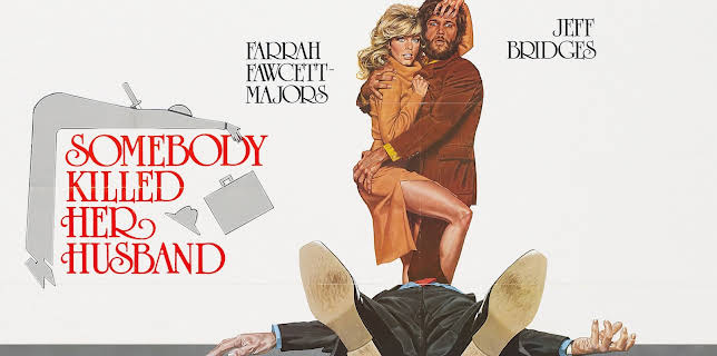 Somebody Killed Her Husband (1978)